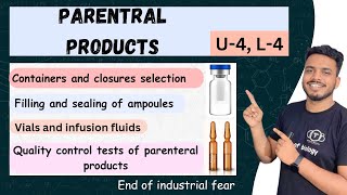 Containers and closures selection | filling and sealing of ampoule | Quality control test parenteral