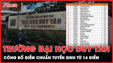 Trường đại học liên tiếp lọt top BXH quốc tế chỉ lấy điểm chuẩn từ 14 điểm? | PLO