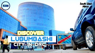 ?iscover Lubumbashi | City In DRC ?? @ezm