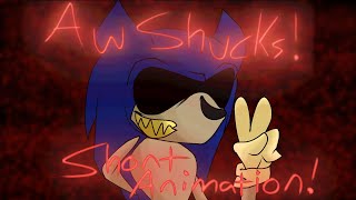 Aw Shucks Animation But With Sonic.exe