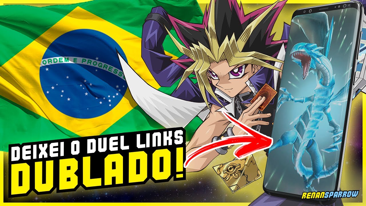 Dublagem (Português do Brasil) para o jogo Yu-Gi-Oh! Duel Links