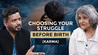 Choosing Your Struggle Before Birth Karma In A S Way With Tushar Mestry