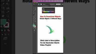 How To Transform Objects Rotate An Object 3 Different Ways Adobe Illustrator Master Tutorial #Shorts