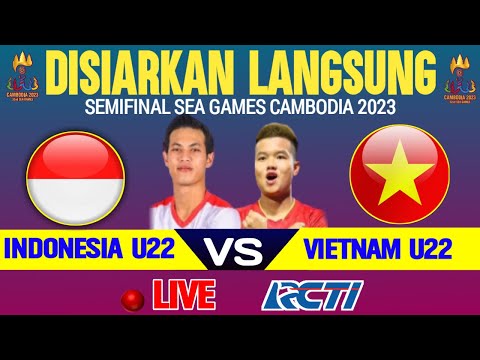 🔴DISIARKAN LANGSUNG SORE INI! LIVE Timnas INDONESIA U22 vs VIETNAM-SEMIFINAL SEA GAMES 2023 di RCTI
