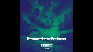 Lana De Rey - Summertime Sadness (Pepper Remix) Resimi