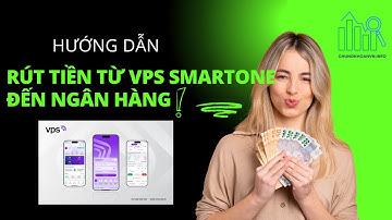 Hướng dẫn rút tiền từ VPS SmartOne về tài khoản ngân hàng