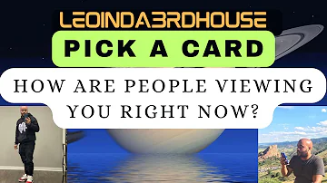 PICK A CARD🔮”HOW ARE PEOPLE VIEWING YOU RIGHT NOW?”