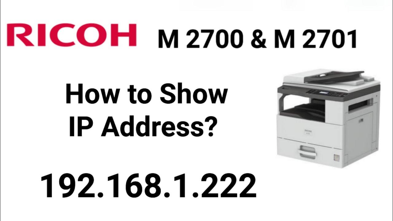 Ricoh m 2700 m 2701 how to show ip address how to change ip address