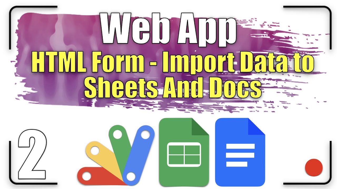 Multi-page Web App | HTML Form - Import data to Sheets and Docs 02 ...