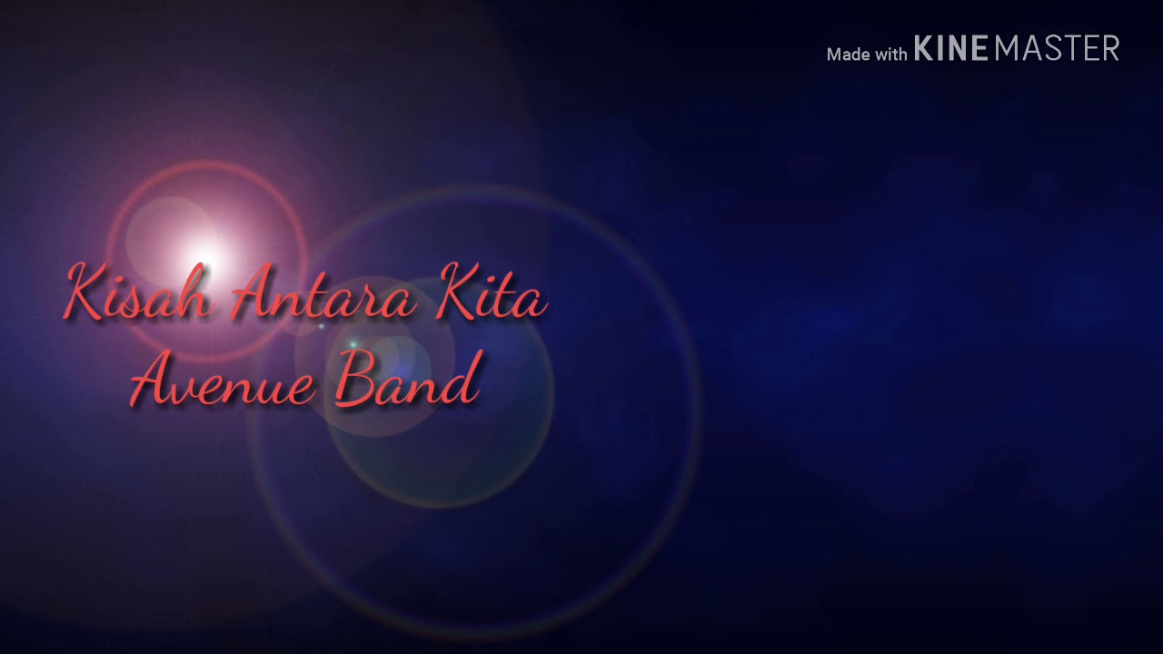 Avenue Band Kisah Antara Kita Lirik Hd Youtube