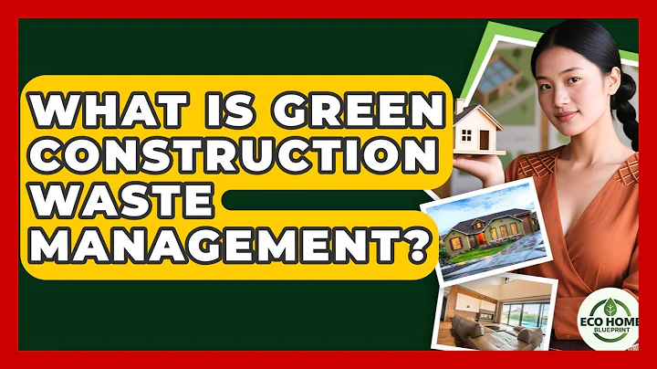 What Is Green Construction Waste Management? - Eco Home Blueprint