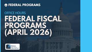 Federal Programs Fiscal Office Hours (April 2026)