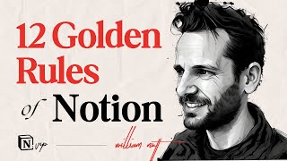 The 12 Golden Rules of Notion screenshot 1