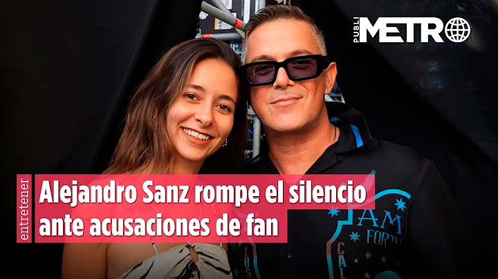 Alejandro Sanz rompe el silencio ante acusaciones de fan