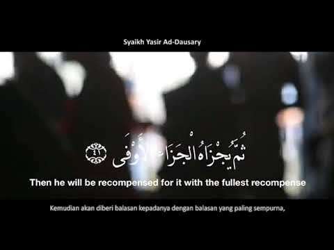 Bacaan Merdu Surat An Najm 53 Ayat 39 44 Syaikh Yasir Ad Dausary Youtube