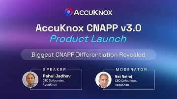 AccuKnox v3.0 - Product Launch