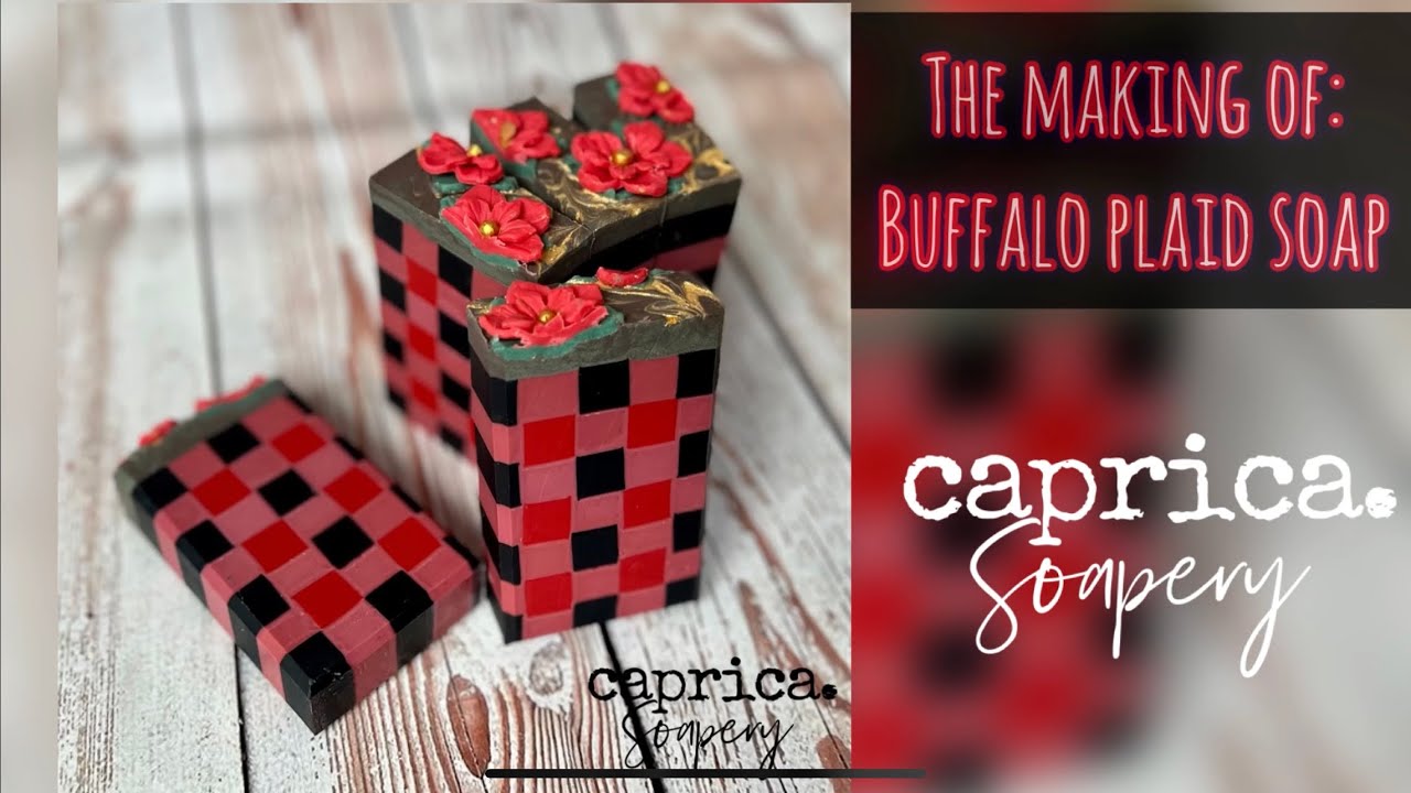 The Making of Buffalo Plaid - Cold Process Soap Tutorial How To Make Plaid Soap