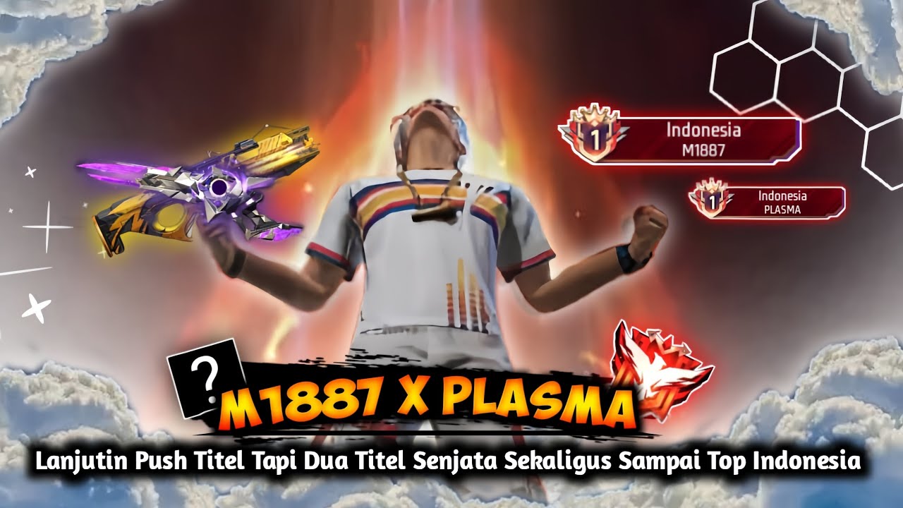 Lanjutin Push Titel Tapi Dua Titel Senjata Sekaligus Sampai Top Indonesia M1887 X PLASMA - BR Ranked