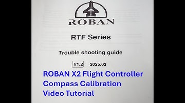 ROBAN X-2  Fight Controller Compass Calibration Video Tutorial