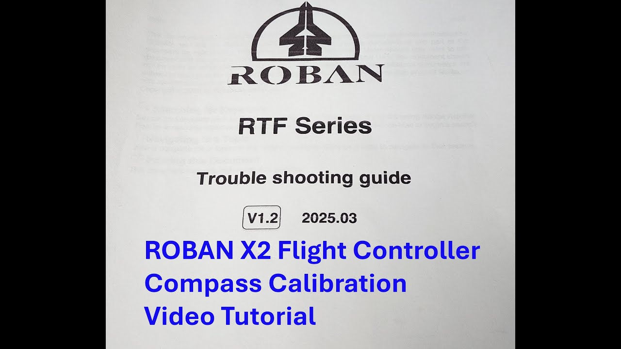 ROBAN X-2 Fight Controller Compass Calibration Video Tutorial - YouTube