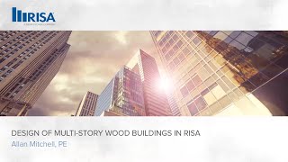 Design of Multi-Story Wood Buildings in RISA