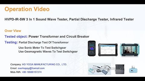 Video of HVPD-IR-SW 3 In 1 Sound Wave Tester, Partial Discharge Tester, Infrared Tester-HD YOGA MFG