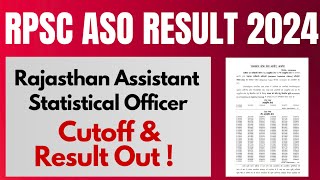 Rajasthan RPSC Assistant Statistical Officer Result Declared | RPSC ASO 2024 Result & Cutoff Out
