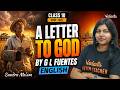 A Letter to God by G L Fuentes | Class 10 | English | CBSE 2027 | Sandra Ma'am