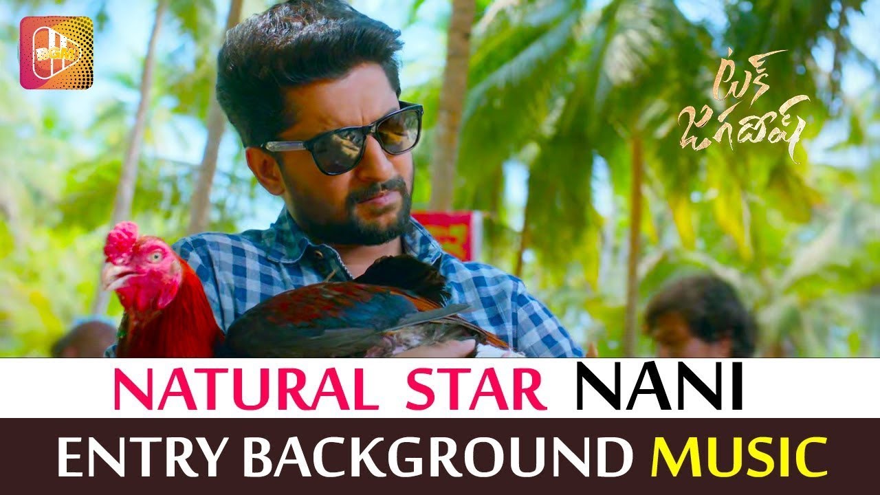 Tuck Jagadish Nani Entry BGM | Tuck Jagadish BGMs | Nani BGMs | Gopi Sundar BGMs