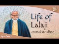 Life of lalaji biography  the  film  heartfulness  meditation 