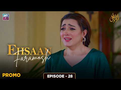 Ehsaan Faramosh Episode 28 | Promo | Momina Iqbal | ARY Zindagi