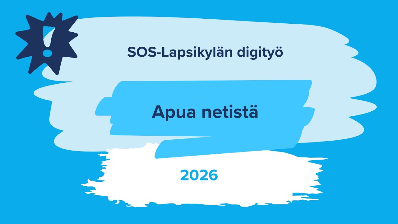 SOS-Lapsikylän digityö - Apua netistä