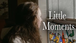 Little Moments