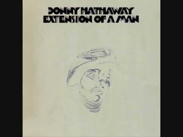 Donny Hathaway - Valdez in The Country