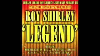 Video thumbnail of "Roy Shirley - Get In The Groove"