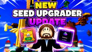 New Seed Upgrader Update  | TREE RNG