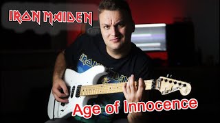 Iron Maiden - &quot;Age of Innocence&quot; (Guitar Cover)