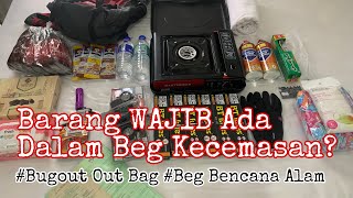 15 Barang WAJIB Ada Dalam Beg Kecemasan Bencana Alam (BUGOUT BAG).