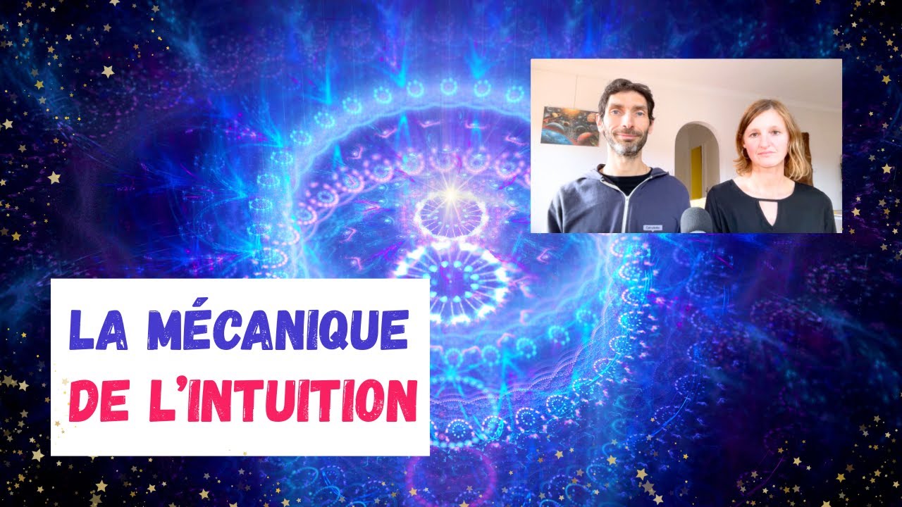 La mécanique de l'intuition : comment ça fonctionne vraiment - YouTube