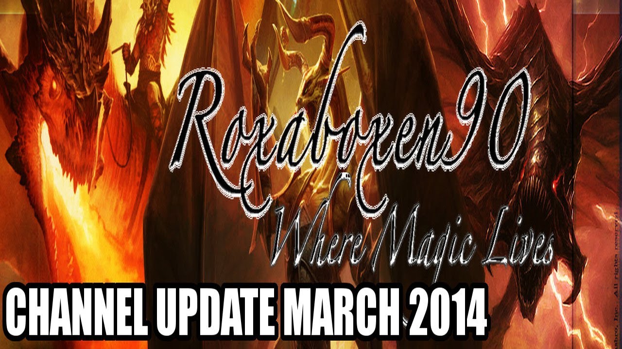 Roxaboxen90 Channel Update 3/14