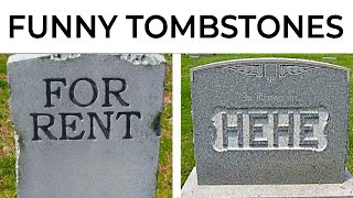 Tombstones That Are Too Funny