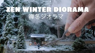 Zen winter DIORAMA 禅冬ジオラマ #zen #winter #diorama #asmr