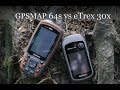 eAzymut: GPSMAP 64s vs eTrex 30x