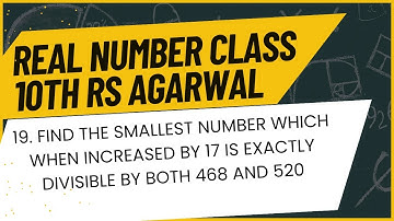 Smallest Number Problem | Real Numbers Class 10 RS Aggarwal | CBSE | Full Solution Explained