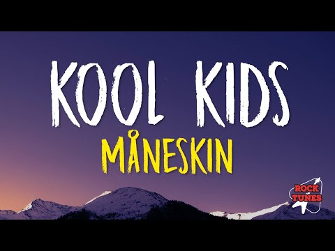 Kool Kids - Måneskin (Lyrics)