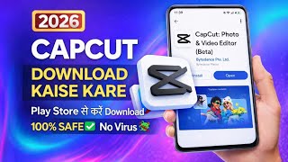 CapCut Download Kaise Kare | How to Install CapCut in India (100% Safe Method)