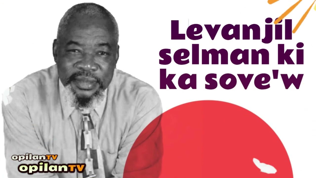 Levanjil selman ki ka retirew nan saw ye a. Evangeliste Joseph Jacques Telor