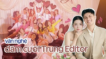 TẾT "GÒY" CƯỚI "LUÔNG" (Phiên bản Schannel) | Đám cưới Trung Editor