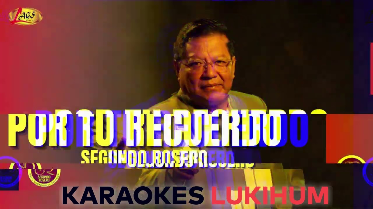 Segundo Rosero   Por Tu Recuerdo Karaoke