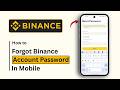 How to Forgot Binance Password - Reset Binance Account Password [Step-by-Step]